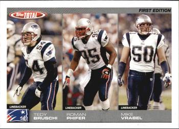 2004 Topps Total - First Edition #293 Tedy Bruschi / Roman Phifer / Mike Vrabel Front