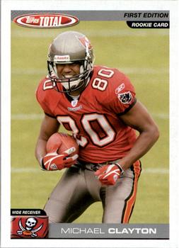 2004 Topps Total - First Edition #356 Michael Clayton Front