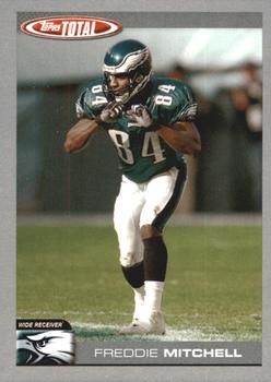 2004 Topps Total - Silver #46 Freddie Mitchell Front