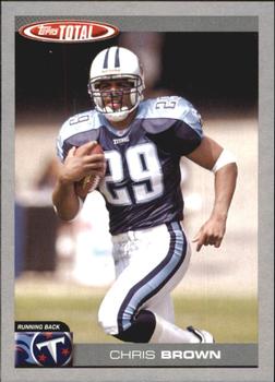 2004 Topps Total - Silver #74 Chris Brown Front