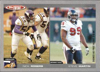 2004 Topps Total - Silver #238 Nick Rogers / Steve Martin Front