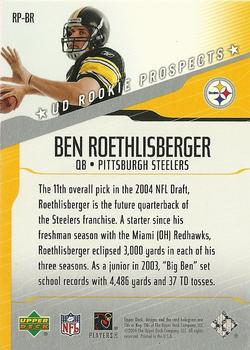 2004 Upper Deck - UD Rookie Prospects #RP-BR Ben Roethlisberger Back