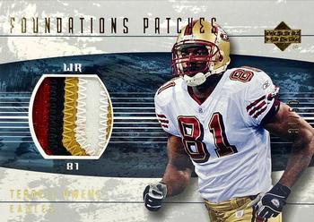 2004 Upper Deck Foundations - Foundations Patches #FP-TO Terrell Owens Front