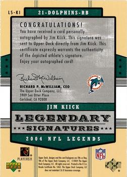 2004 Upper Deck Legends - Legendary Signatures #LS-KI Jim Kiick Back