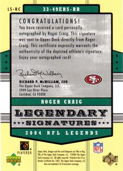 2004 Upper Deck Legends - Legendary Signatures #LS-RC Roger Craig Back