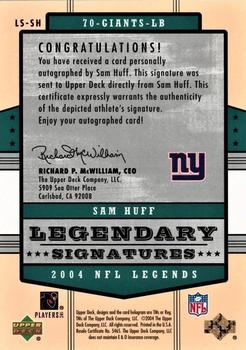 2004 Upper Deck Legends - Legendary Signatures #LS-SH Sam Huff Back