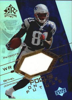 2004 Upper Deck Reflections - Focus on the Future Jerseys Gold #FO-BJ Bethel Johnson Front
