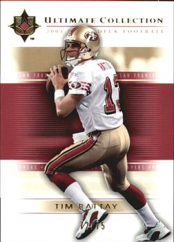 2004 Upper Deck Ultimate Collection - Gold #55 Tim Rattay Front