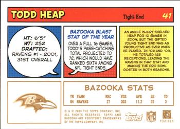 2005 Bazooka - Gold #41 Todd Heap Back