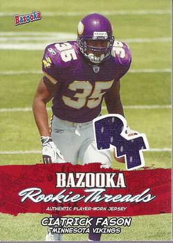2005 Bazooka - Rookie Threads #BZR-CFA Ciatrick Fason Front