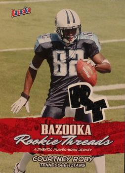 2005 Bazooka - Rookie Threads #BZR-CR Courtney Roby Front