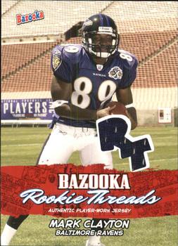 2005 Bazooka - Rookie Threads #BZR-MC Mark Clayton Front