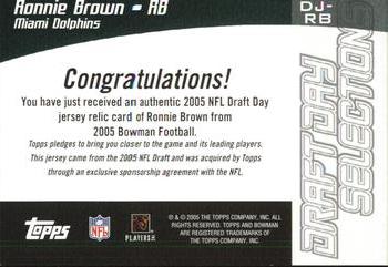 2005 Bowman - Draft Day Selections Relics #DJ-RB Ronnie Brown Back