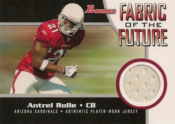 2005 Bowman - Fabric of the Future #FF-ARO Antrel Rolle Front