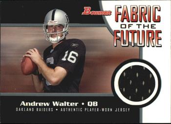 2005 Bowman - Fabric of the Future #FF-AW Andrew Walter Front