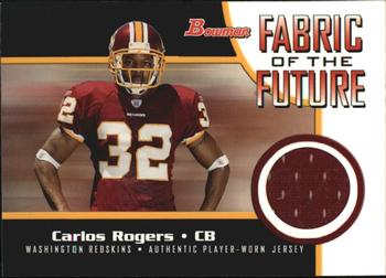 2005 Bowman - Fabric of the Future #FF-CR Carlos Rogers Front