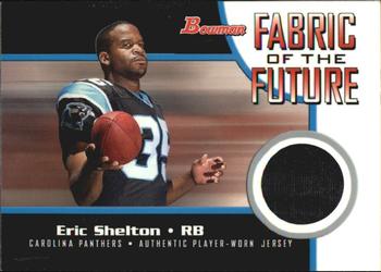 2005 Bowman - Fabric of the Future #FF-ES Eric Shelton Front