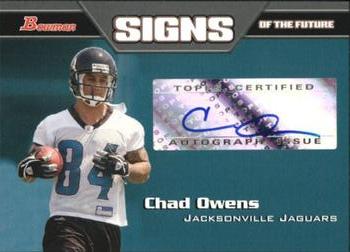 2005 Bowman - Signs of the Future Autographs #SF-CO Chad Owens Front