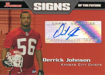 2005 Bowman - Signs of the Future Autographs #SF-DJ Derrick Johnson Front