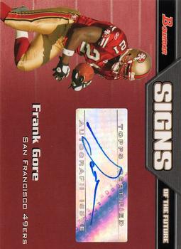 2005 Bowman - Signs of the Future Autographs #SF-FG Frank Gore Front