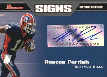 2005 Bowman - Signs of the Future Autographs #SF-RP Roscoe Parrish Front