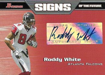 2005 Bowman - Signs of the Future Autographs #SF-RW Roddy White Front