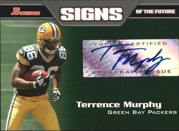 2005 Bowman - Signs of the Future Autographs #SF-TM Terrence Murphy Front