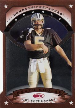 1997 Donruss Preferred - Cut To The Chase #53 Heath Shuler Front