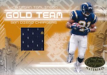 2005 Leaf Certified Materials - Gold Team Jersey #GT-19 LaDainian Tomlinson Front