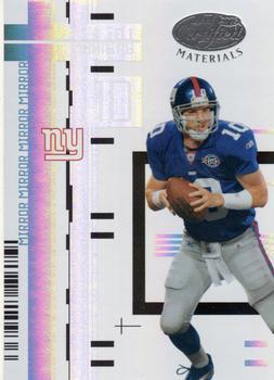 2005 Leaf Certified Materials - Mirror White #76 Eli Manning Front