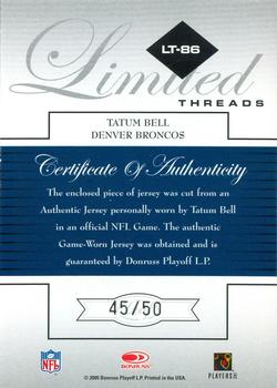 2005 Leaf Limited - Threads At the Half #LT-86 Tatum Bell Back