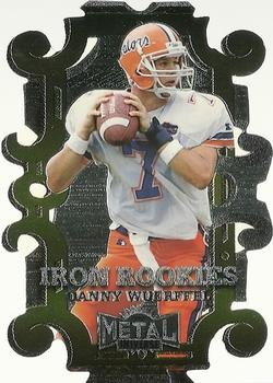 1997 Metal Universe - Iron Rookies #14 Danny Wuerffel Front