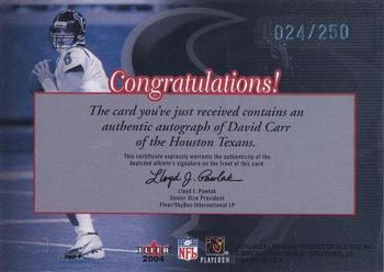 2004 Fleer Authentic Player Autographs #NNO David Carr Back