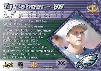 1997 Pacific Crown Collection #309 Ty Detmer Back