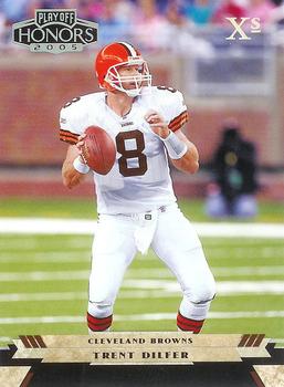 2005 Playoff Honors - X's #24 Trent Dilfer Front