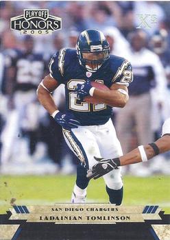 2005 Playoff Honors - X's #83 LaDainian Tomlinson Front