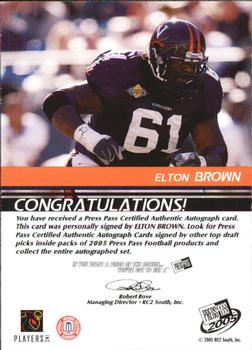 2005 Press Pass - Autographs Bronze #NNO Elton Brown Back