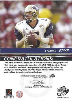 2005 Press Pass - Autographs Silver #NNO Charlie Frye Back