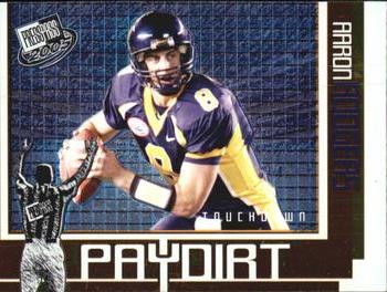 2005 Press Pass - Paydirt #PD 11 Aaron Rodgers Front