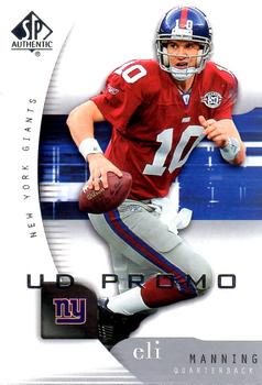 2005 SP Authentic - UD Promos #56 Eli Manning Front