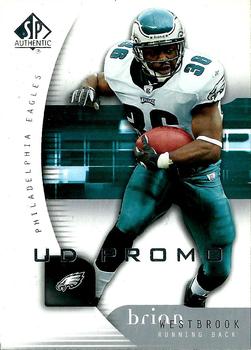 2005 SP Authentic - UD Promos #66 Brian Westbrook Front