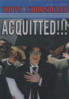 2005 Topps - Chronicles #TC24 Acquitted! (Michael Jackson) Front