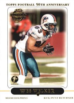 2005 Topps 1st Edition #309 Wes Welker Front