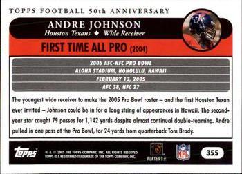 2005 Topps 1st Edition #355 Andre Johnson Back