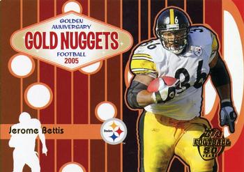2005 Topps - Golden Anniversary Gold Nuggets #GN3 Jerome Bettis Front