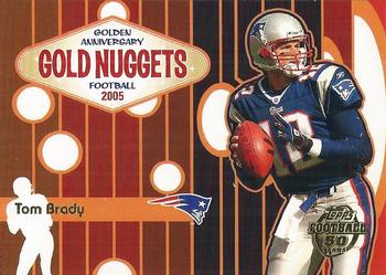 2005 Topps - Golden Anniversary Gold Nuggets #GN4 Tom Brady Front