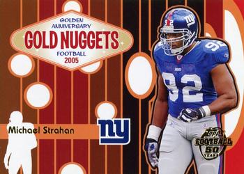 2005 Topps - Golden Anniversary Gold Nuggets #GN7 Michael Strahan Front