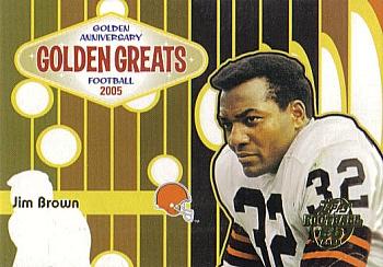 2005 Topps - Golden Anniversary Golden Greats #GA7 Jim Brown Front