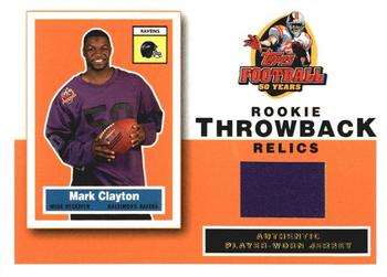 2005 Topps - Rookie Throwback Relics #RT-MCL Mark Clayton Front