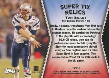 2005 Topps - Super Tix #ST9 Tom Brady Back